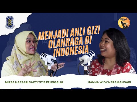 Seperti Apa Menjadi Ahli Gizi Olahraga di Indonesia? | PERSAGI Kabupaten Batu Bara PODCAST Eps. 12