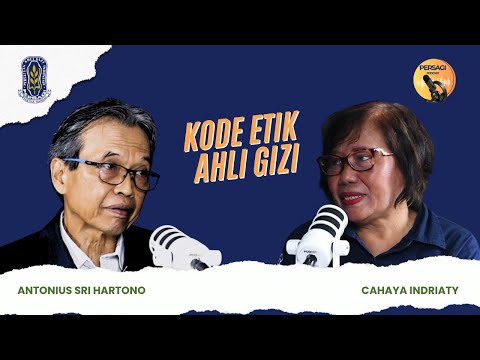Kode Etik Ahli Gizi | PERSAGI Kabupaten Batu Bara PODCAST Eps. 14